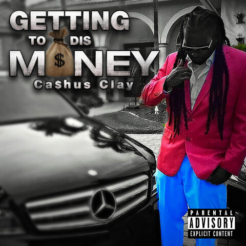 Gettin' to Dis Money