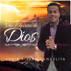 Ven Espiritu de Dios