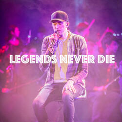 Legends Never Die (Acoustic)