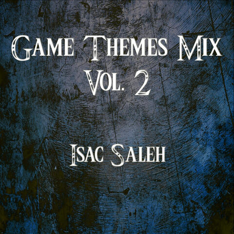 Game Themes Mix, Vol. 2