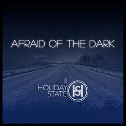 Afraid of the Dark