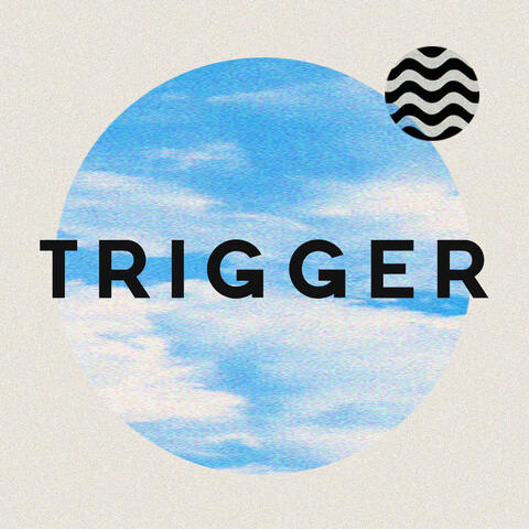 Trigger