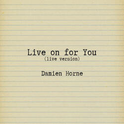 Live on for You (Live Version)