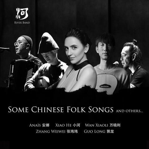Some Chinese Folk Songs and Others...