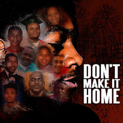 Don't Make It Home
