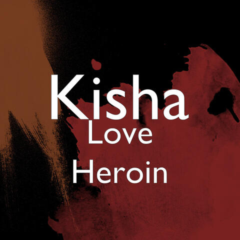 Love Heroin