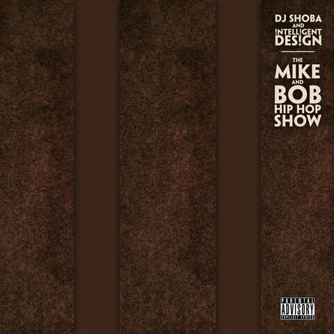 The Mike & Bob Hip Hop Show