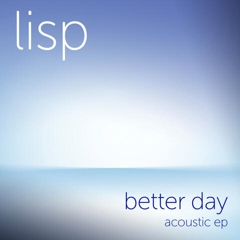 Better Day Acoustic EP