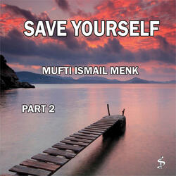 Culmination of Save Yourself Series