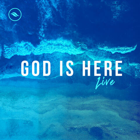 God Is Here