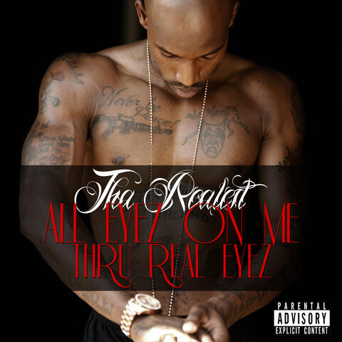 All Eyez on Me Thru Real Eyez