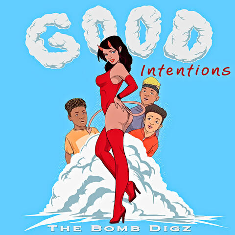 Good Intentions