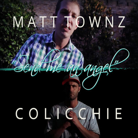 Matt Townz & Colicchie