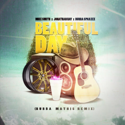 Beautiful Day (Bubba Mathis Remix)