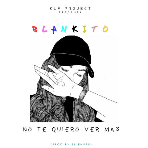 No Te Quiero Ver Mas