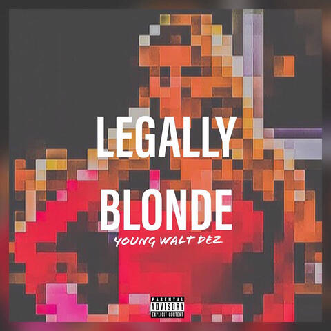 Legally Blonde (Freestyle)