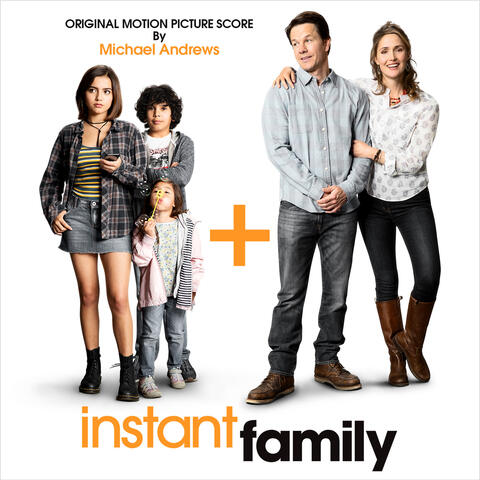 Instant Family (Original Motion Picture Score)