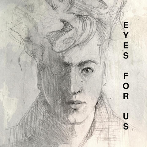 Eyes for Us