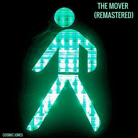 The Mover (Remastered)