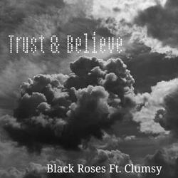 Trust & Believe