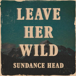 Leave Her Wild