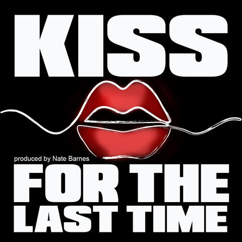 Kiss for the Last Time