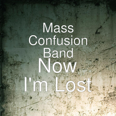 Now I'm Lost