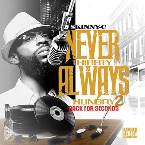 Never Thirsty Always Hungry 2: Back for Seconds
