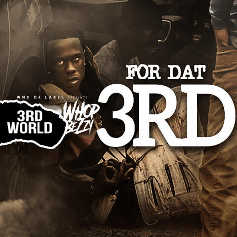 For Dat 3rd (3rd World)
