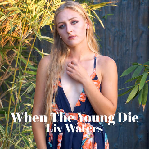 When the Young Die