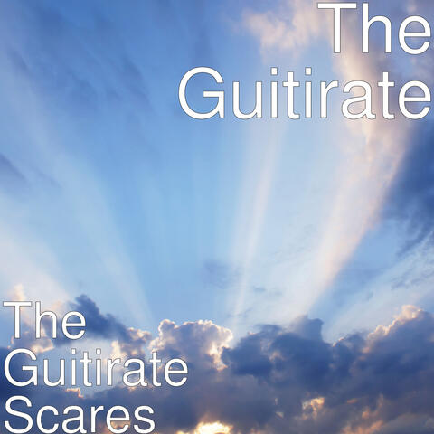 The Guitirate Scares