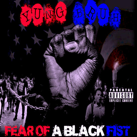 Fear of a Black Fist