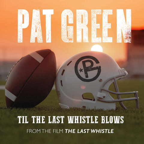Til the Last Whistle Blows (From "The Last Whistle")