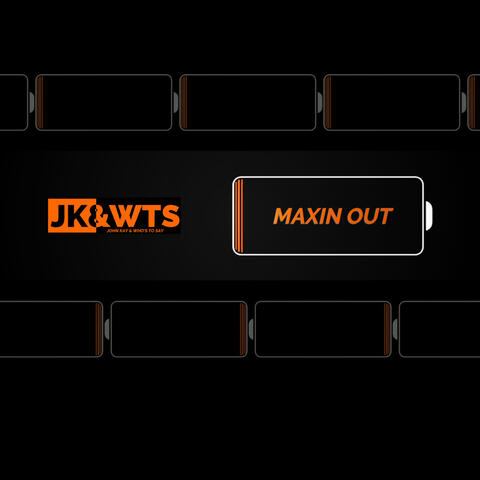 Maxin' Out
