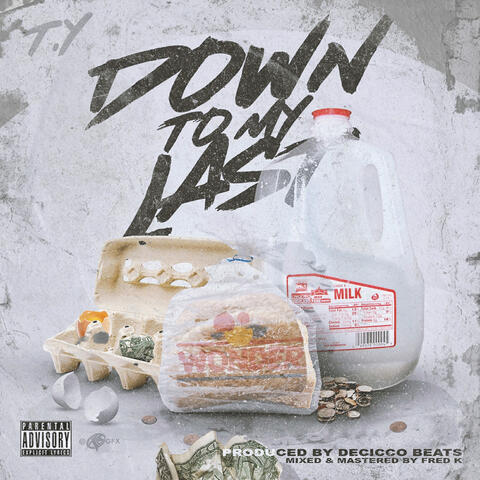 Down to My Last