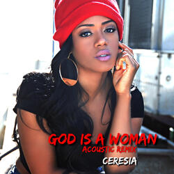 God Is a Woman (Acoustic Remix)