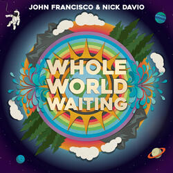 Whole World Waiting
