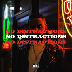 No Distractions