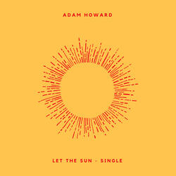 Let the Sun