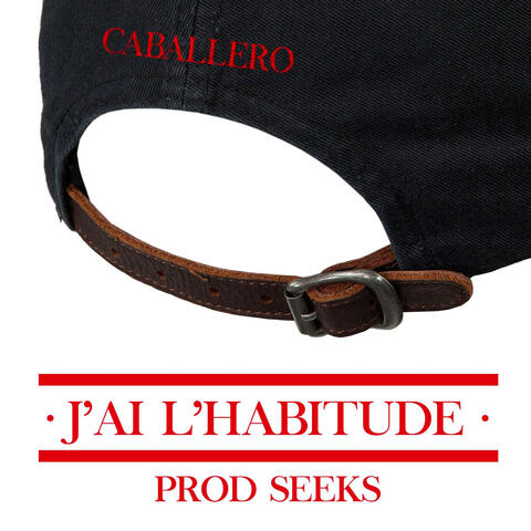 J'ai l'habitude