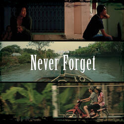 Never Forget (Original Motion Picture)