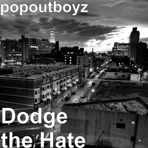 Dodge the Hate