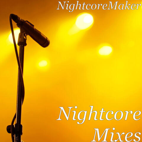 Nightcore Mixes
