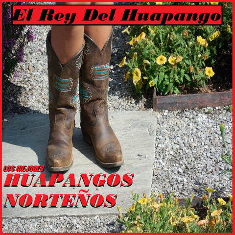 El Rey Del Huapango