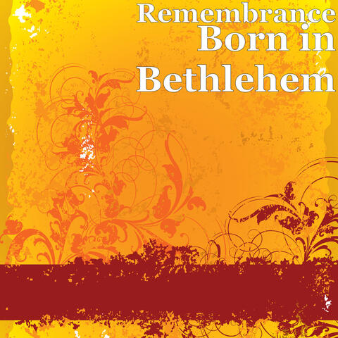 Born in Bethlehem