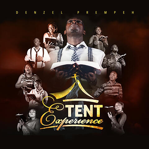 Tent Experience