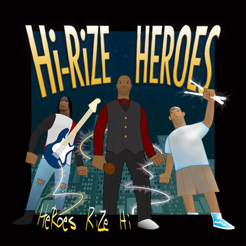 Heroes Rize Hi-