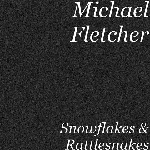 Snowflakes & Rattlesnakes