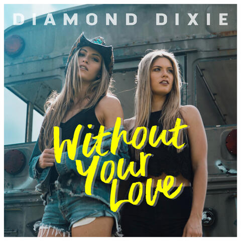 Without Your Love