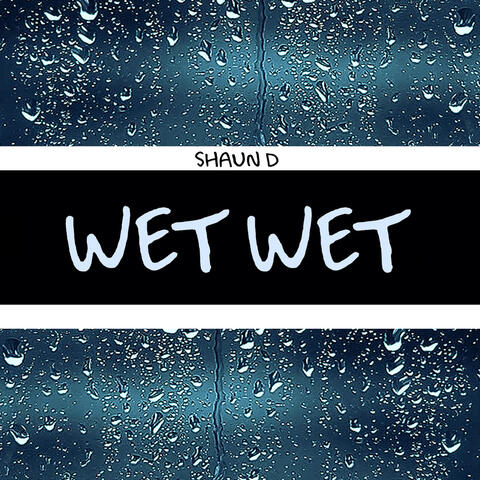 Wet Wet